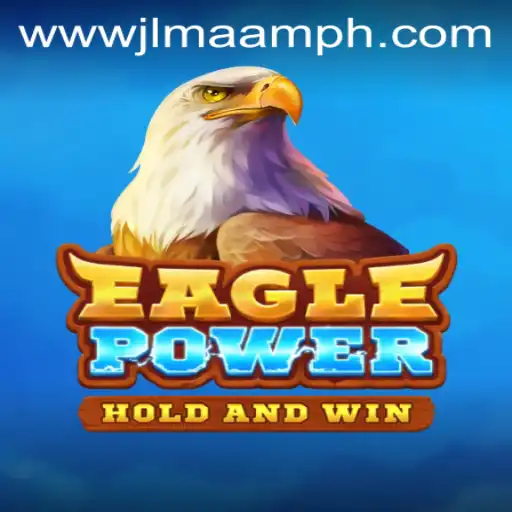 Unveiling EaglePower: A Thrilling Adventure at JLmaam.com