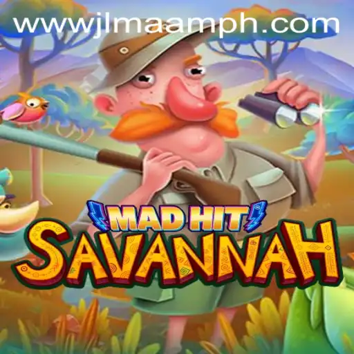 MadHitSavannah: An Exciting Adventure into the Heart of Strategy and Fun